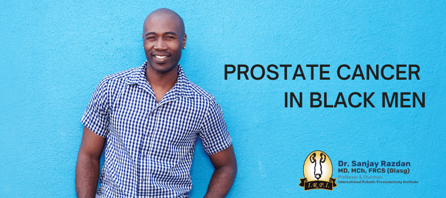 Prostate Cancer In Black Men Dr Razdan Prostate Cancer Specialist 