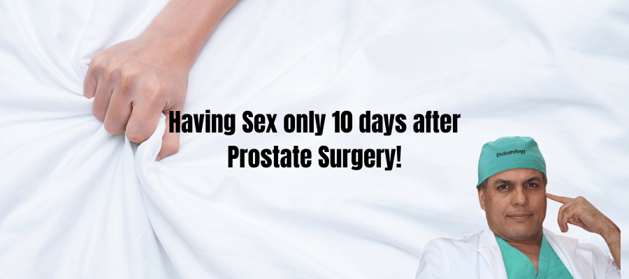 Having sex only 10 days after prostate surgery